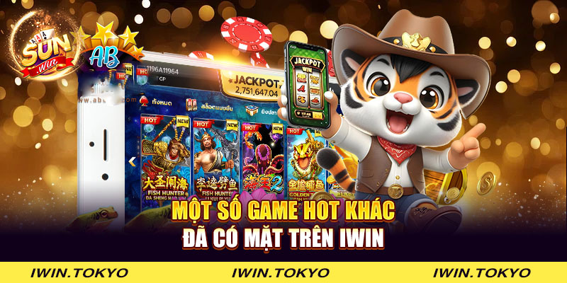 Một số game hot khác đã có mặt trên iWin