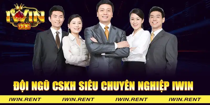 Đội ngũ CSKH siêu chuyên nghiệp iWin